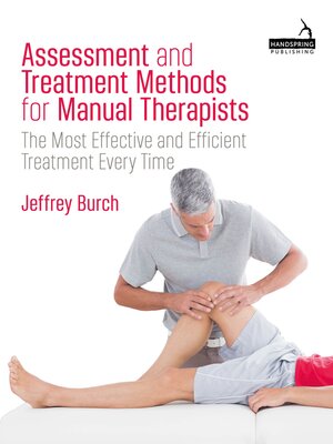 cover image of Assessment and Treatment Methods for Manual Therapists